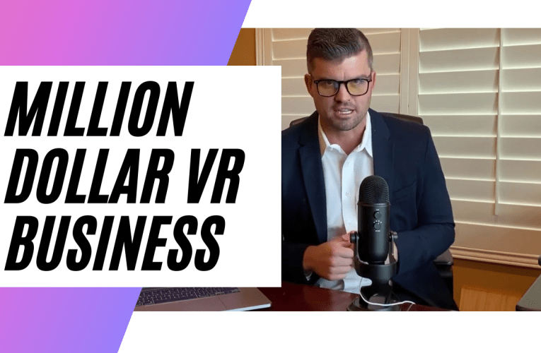 How to create a million dollar VR/virtual tour business?
