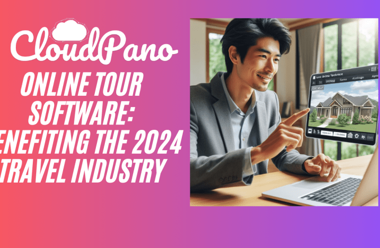 Online Tour Software: Benefiting the 2024 Travel Industry