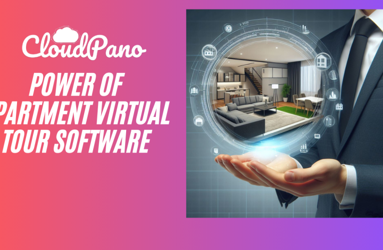 Power of Apartment Virtual Tour Software
