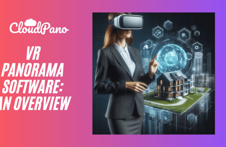 VR Panorama Software: An Overview