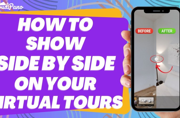 Introducing Side by Side 🎉 How To Show Before and After 360 Photos On Your Virtual Tours