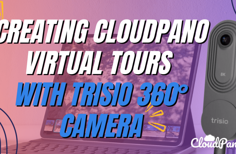 How To Create a Virtual Tour With A Trisio 360 Camera