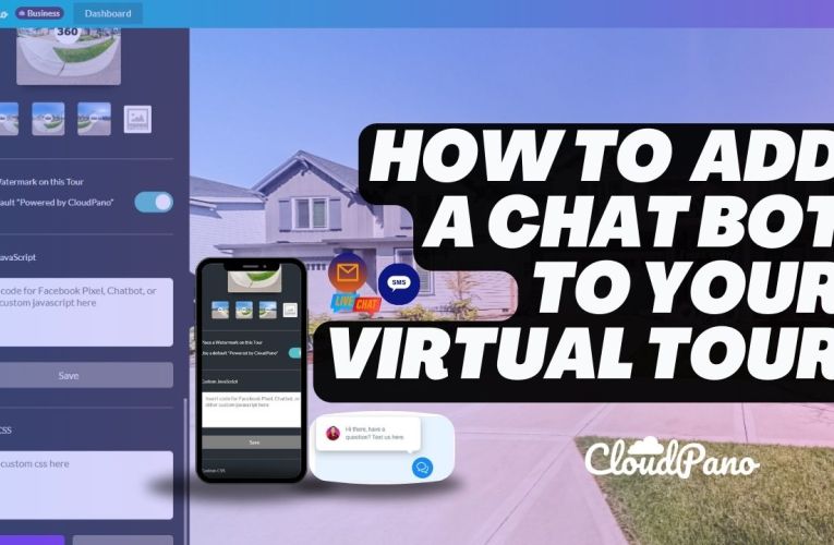 How To Add A Chat Bot To Your 360 Virtual Tour