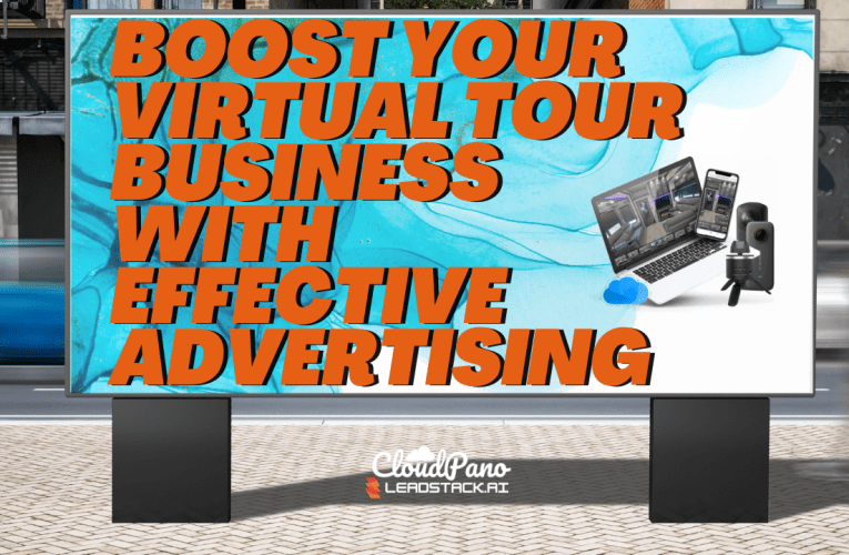 Virtual Tour Business Advertising For Growth – What To Use and What To Avoid